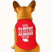 We Almost Always Almost Win Nebraska Map Funny Doggie Tank