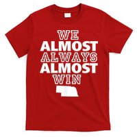 We Almost Always Almost Win Nebraska Map Funny T-Shirt