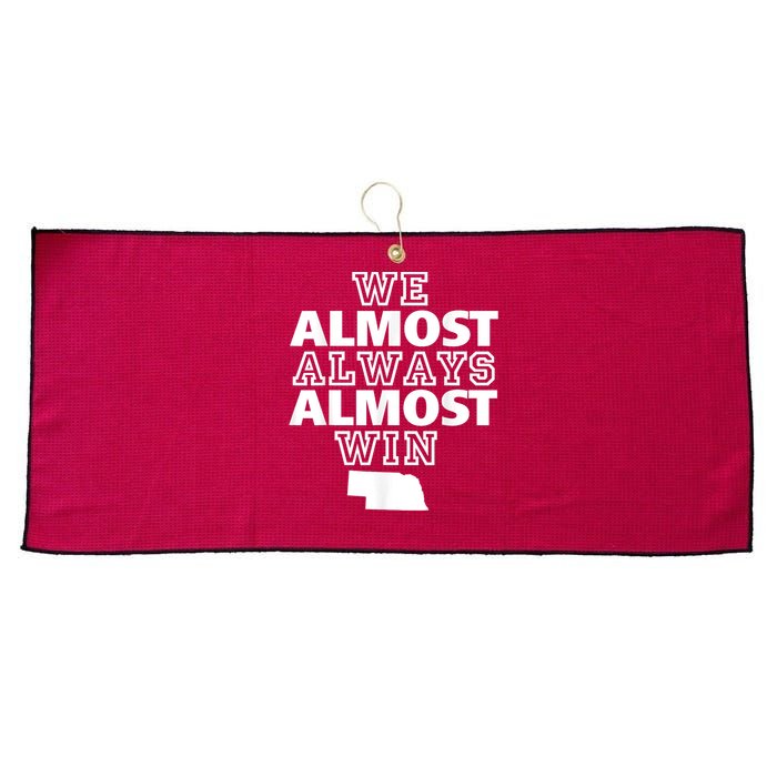 We Almost Always Almost Win Nebraska Map Funny Large Microfiber Waffle Golf Towel