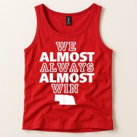 We Almost Always Almost Win Nebraska Map Funny Tank Top