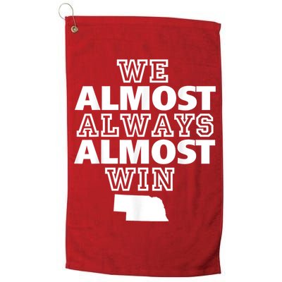 We Almost Always Almost Win Nebraska Map Funny Golf Towel
