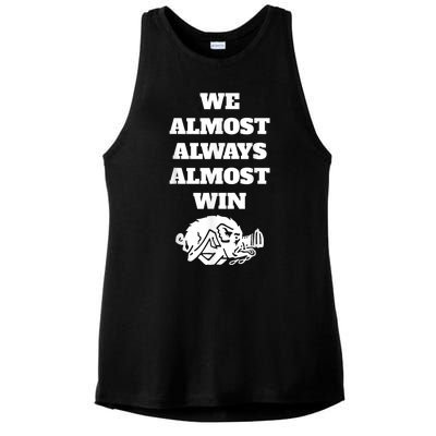 We Almost Always Almost Win Arkansas We Almost Always Almost Win Funny Ladies PosiCharge Tri-Blend Wicking Tank