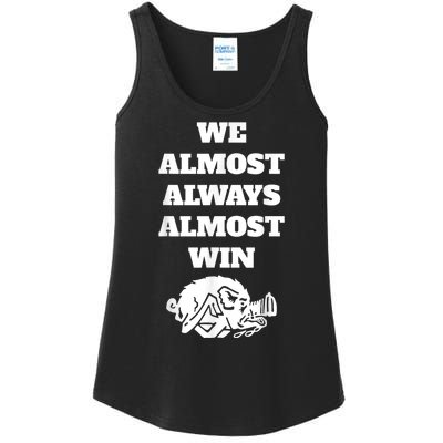 We Almost Always Almost Win Arkansas We Almost Always Almost Win Funny Ladies Essential Tank