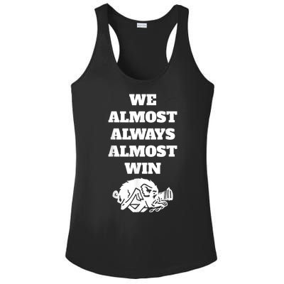 We Almost Always Almost Win Arkansas We Almost Always Almost Win Funny Ladies PosiCharge Competitor Racerback Tank