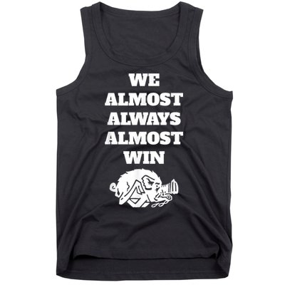 We Almost Always Almost Win Arkansas We Almost Always Almost Win Funny Tank Top