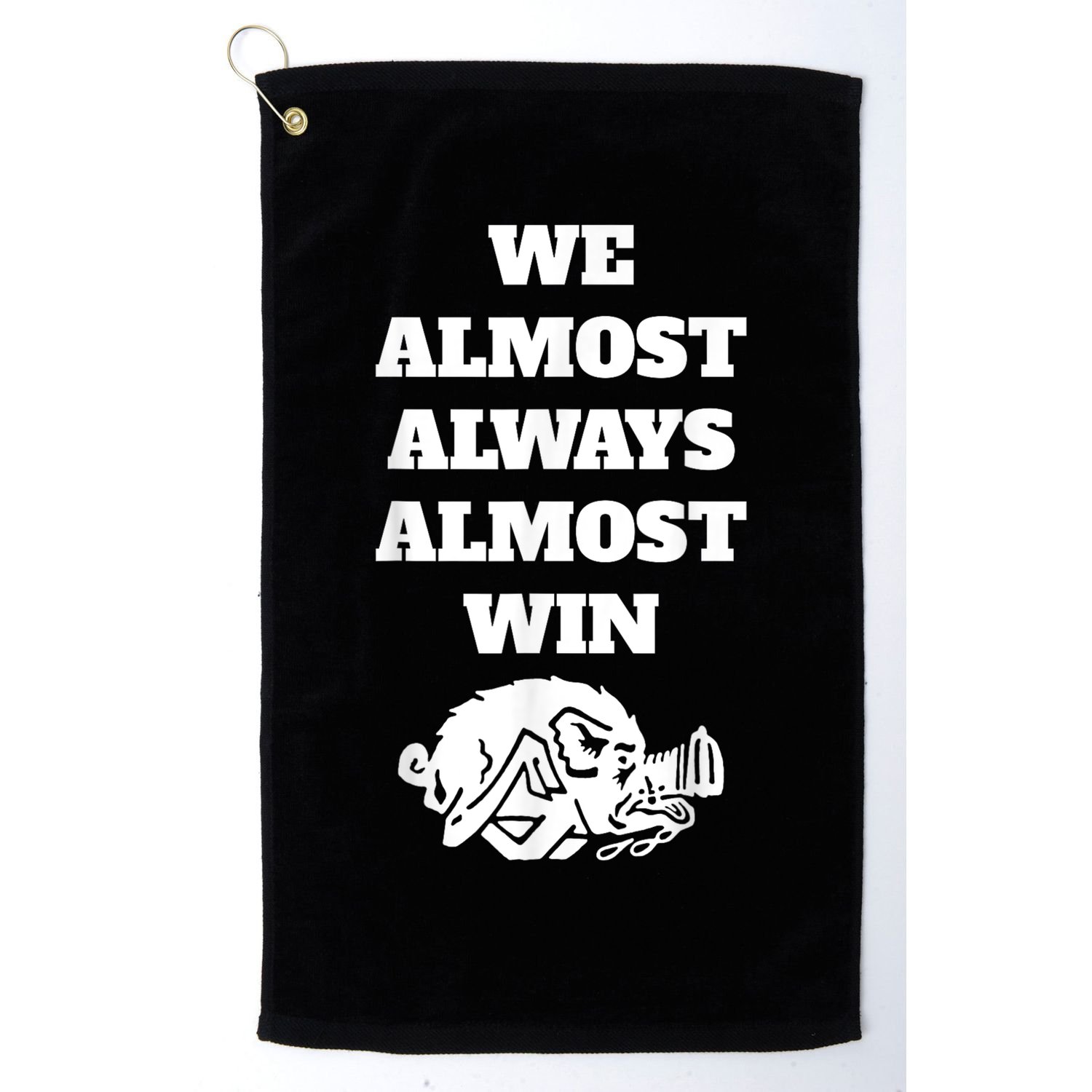 We Almost Always Almost Win Arkansas We Almost Always Almost Win Funny Golf Towel