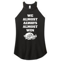 We Almost Always Almost Win Arkansas We Almost Always Almost Win Funny Women's Perfect Tri Rocker Tank