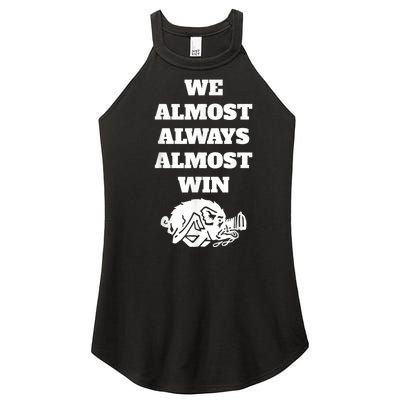 We Almost Always Almost Win Arkansas We Almost Always Almost Win Funny Women's Perfect Tri Rocker Tank