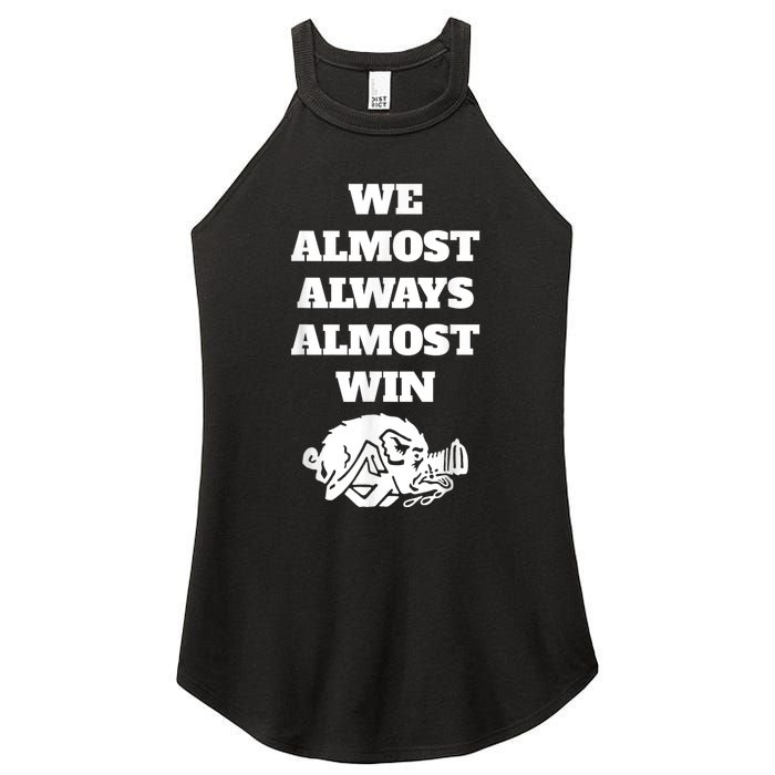 We Almost Always Almost Win Arkansas We Almost Always Almost Win Funny Women's Perfect Tri Rocker Tank