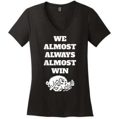 We Almost Always Almost Win Arkansas We Almost Always Almost Win Funny Women's V-Neck T-Shirt