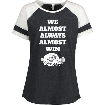 We Almost Always Almost Win Arkansas We Almost Always Almost Win Funny Enza Ladies Jersey Colorblock Tee