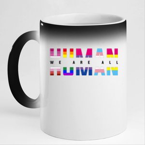 We Are All Human LGBT Pride 11oz Black Color Changing Mug