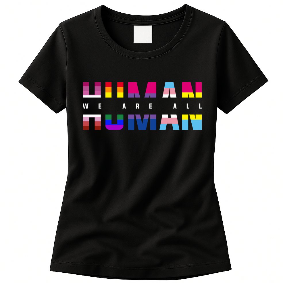 We Are All Human LGBT Pride Womens T-Shirt