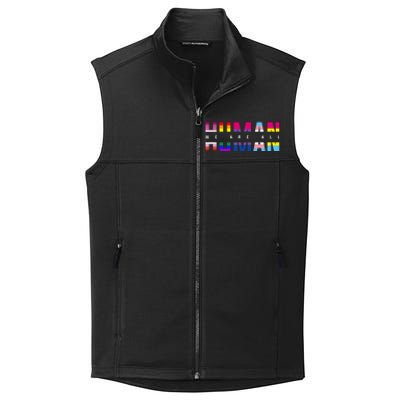 We Are All Human LGBT Pride Collective Smooth Fleece Vest