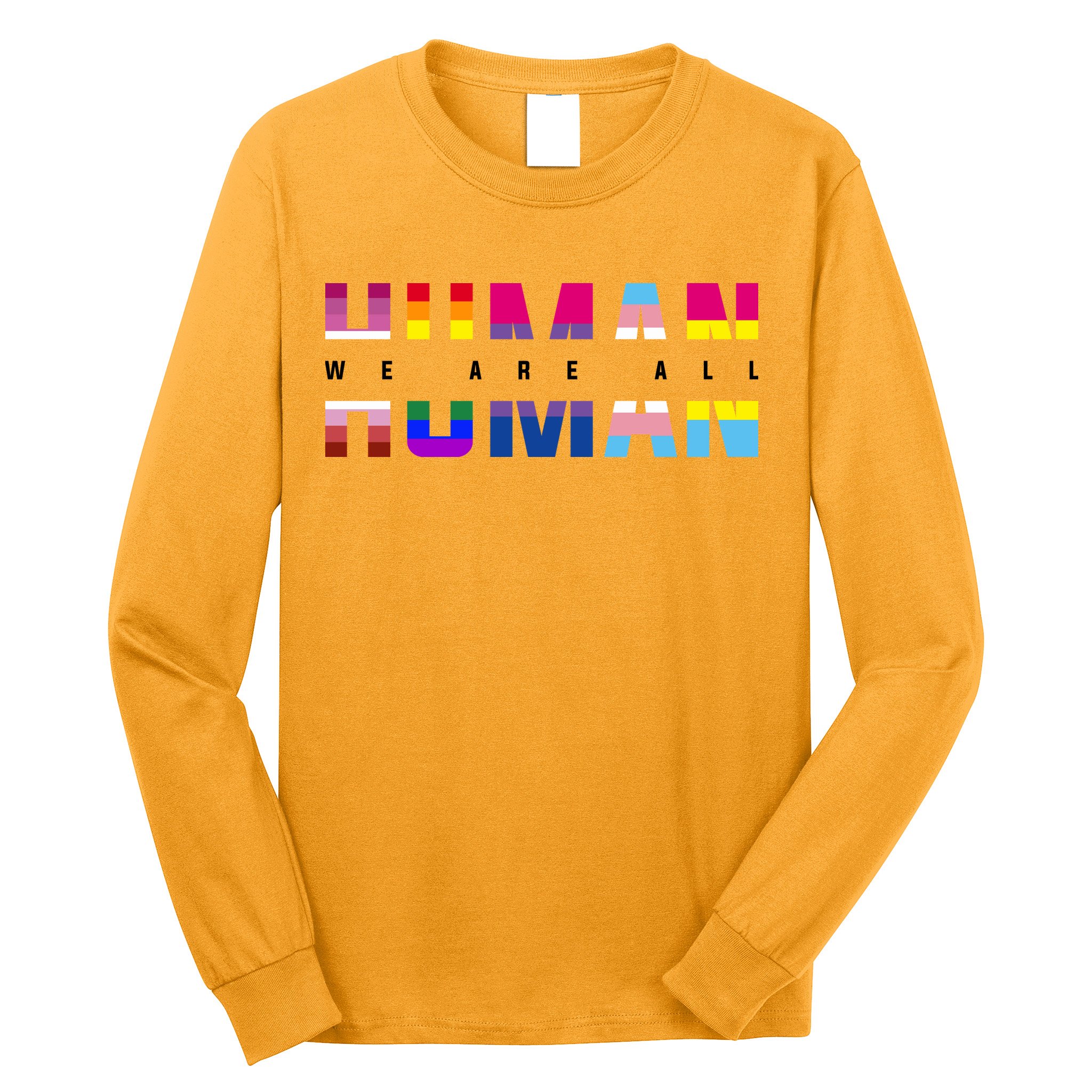 We Are All Human LGBT Pride Long Sleeve Shirt