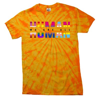 We Are All Human LGBT Pride Tie-Dye T-Shirt