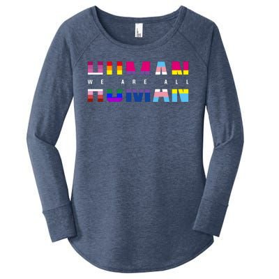 We Are All Human LGBT Pride Women's Perfect Tri Tunic Long Sleeve Shirt