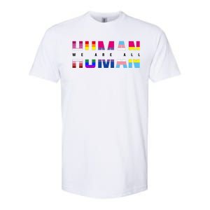 We Are All Human LGBT Pride Softstyle® CVC T-Shirt