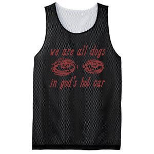 We Are All Dogs In Gods Hot Car Specific Meme All Dogs In God Mesh Reversible Basketball Jersey Tank