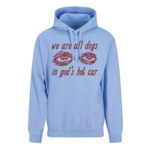 We Are All Dogs In Gods Hot Car Specific Meme All Dogs In God Unisex Surf Hoodie