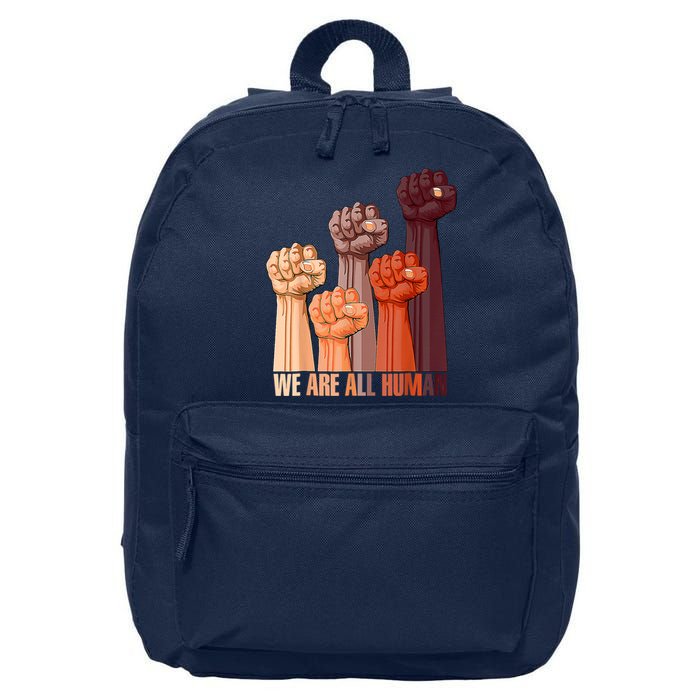 We Are All Human Black History Pride Africa Juneteenth 16 in Basic Backpack