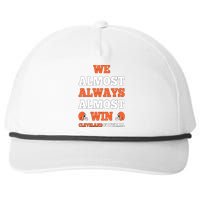 We Almost Always Almost Win Shirt Cleveland Football Snapback Five-Panel Rope Hat