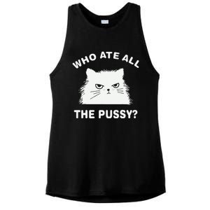 Who Ate All The Pussy Funny Cat Meme Humor Quote Sarcastic Ladies PosiCharge Tri-Blend Wicking Tank