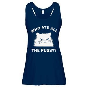 Who Ate All The Pussy Funny Cat Meme Humor Quote Sarcastic Ladies Essential Flowy Tank