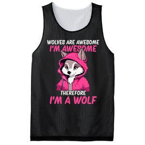 Wolves Are Awesome IM Awesome Therefore IM A Wolf Mesh Reversible Basketball Jersey Tank