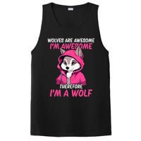 Wolves Are Awesome IM Awesome Therefore IM A Wolf PosiCharge Competitor Tank