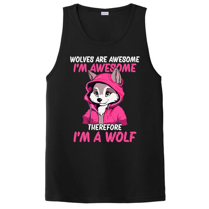 Wolves Are Awesome IM Awesome Therefore IM A Wolf PosiCharge Competitor Tank