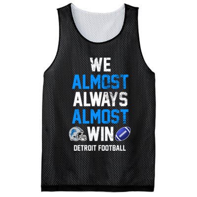 We Almost Always Almost Win Sports Football Funny Lions Mesh Reversible Basketball Jersey Tank