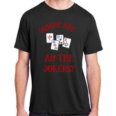 Where Are All The Jokers Funny Mahjong Adult ChromaSoft Performance T-Shirt