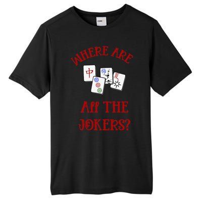 Where Are All The Jokers Funny Mahjong Tall Fusion ChromaSoft Performance T-Shirt