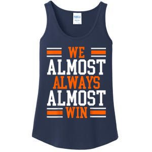 We Almost Always Almost Win Funny Football Fans Ladies Essential Tank