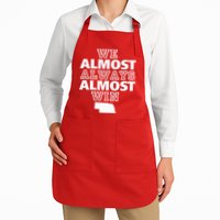 We Almost Always Almost Win Nebraska Map Funny Apron