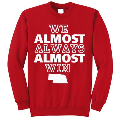 We Almost Always Almost Win Nebraska Map Funny Sweatshirt