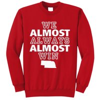 We Almost Always Almost Win Nebraska Map Funny Sweatshirt