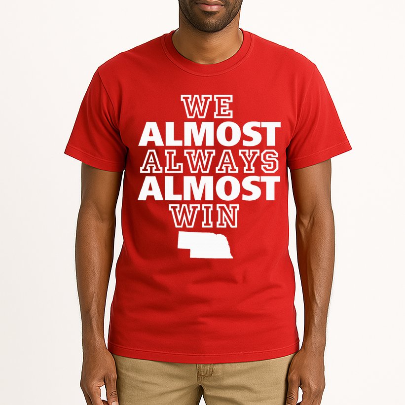We Almost Always Almost Win Nebraska Map Funny Tall T-Shirt