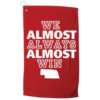 We Almost Always Almost Win Nebraska Map Funny Golf Towel