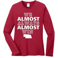 We Almost Always Almost Win Nebraska Map Funny Ladies Long Sleeve Shirt