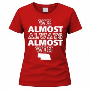 We Almost Always Almost Win Nebraska Map Funny Women's T-Shirt