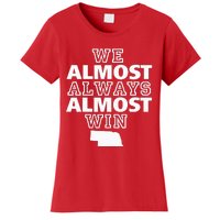 We Almost Always Almost Win Nebraska Map Funny Women's T-Shirt