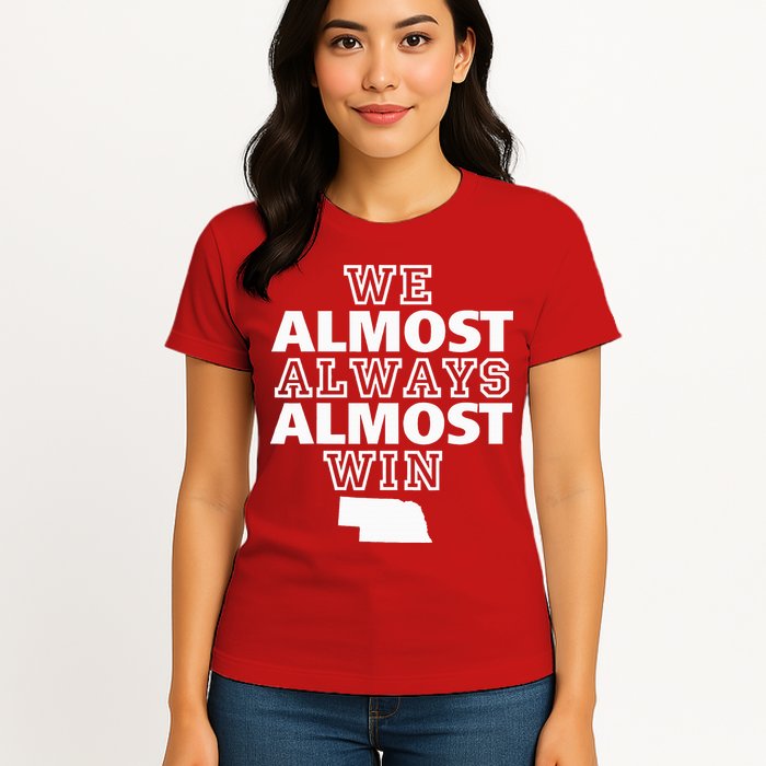 We Almost Always Almost Win Nebraska Map Funny Womens T-Shirt