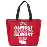 We Almost Always Almost Win Nebraska Map Funny Zip Tote Bag