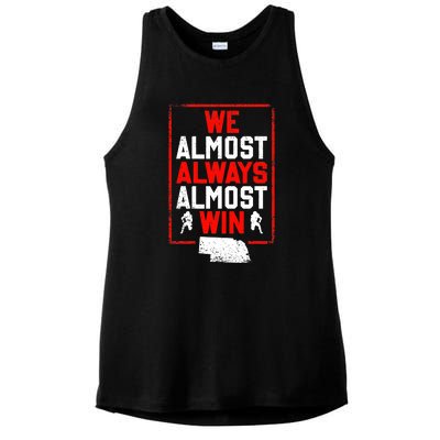 We Almost Always Almost Win Funny Nebraska Football Fans Ladies PosiCharge Tri-Blend Wicking Tank