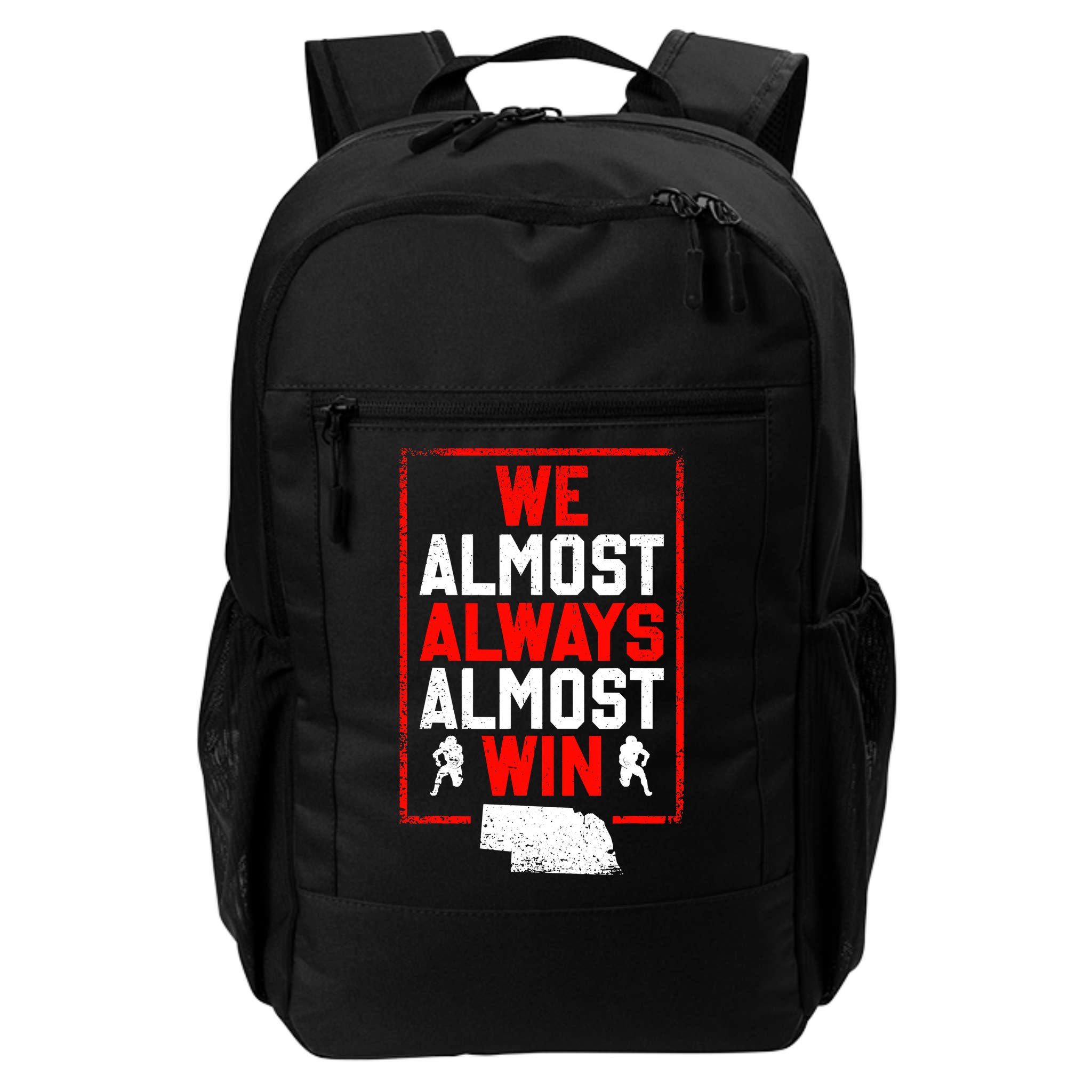 We Almost Always Almost Win Funny Nebraska Football Fans Backpack