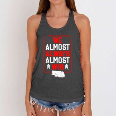 We Almost Always Almost Win Funny Nebraska Football Fans Women's Knotted Racerback Tank