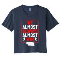 We Almost Always Almost Win Funny Nebraska Football Fans Women's Crop Top Tee