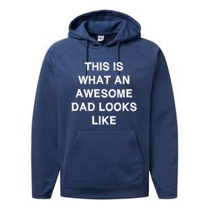 What An Awesome Dad Looks Like Papa Gift Fathercute Giftday Husband Gift Performance Fleece Hoodie